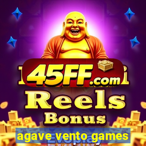 agave vento games